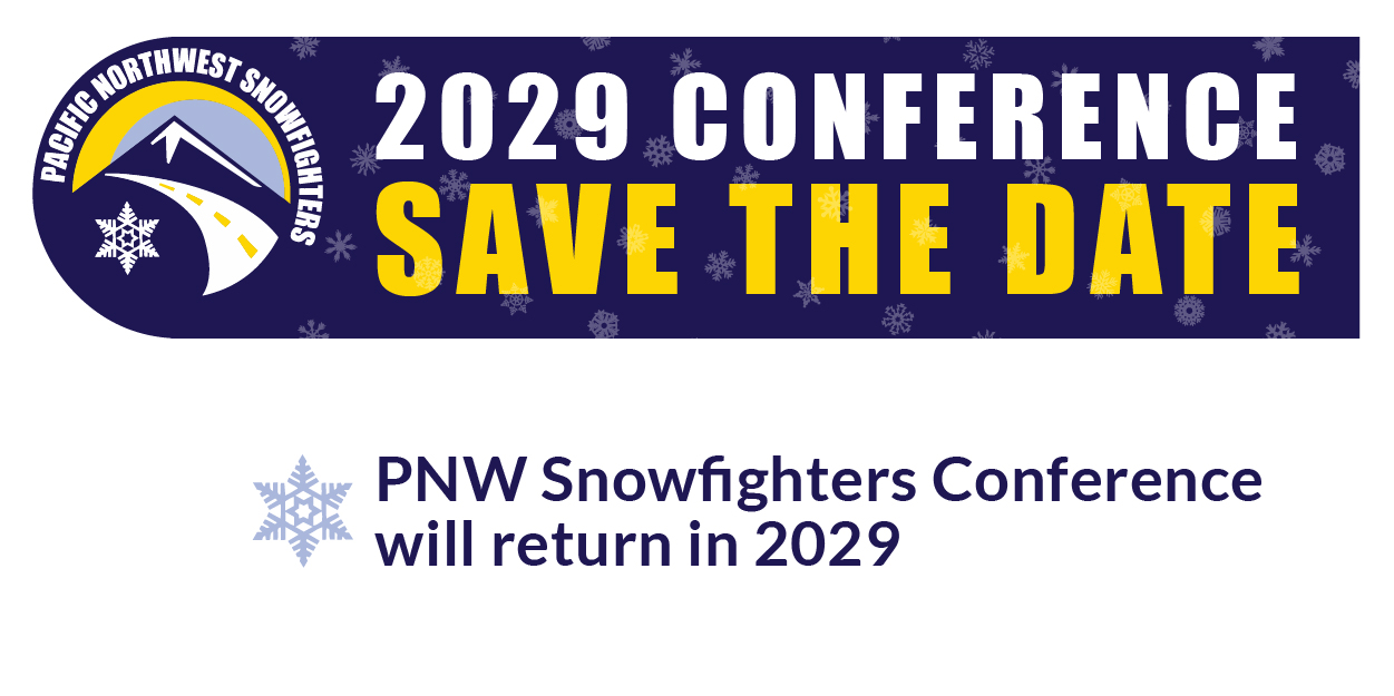 PNS-Save the Date-2029-01 PNW Snowfighters Conference will return in 2029